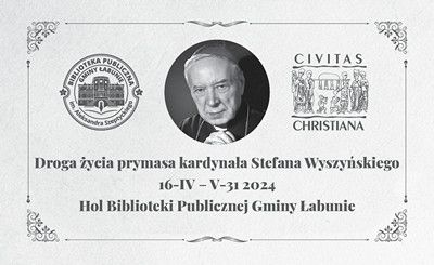 Droga życia prymasa kardynała Stefana Wyszyńskiego